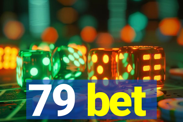 79 bet